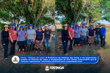 Horta Comunitária no Distrito do Lobo fortalece geração de renda e inclusão social