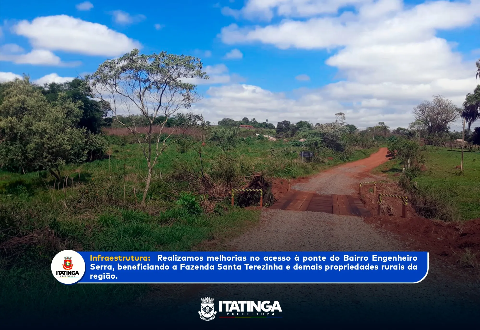 Prefeitura de Itatinga realiza melhorias no acesso à ponte do Bairro Engenheiro Serra